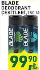 BLADE DEODORANT ÇEŞİTLERİ 150 ML BLADE DEODORANT ÇEŞİTLERİ 150 ML